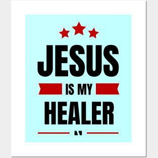 Jesus Is My Healer | Christian Typography Posters and Art